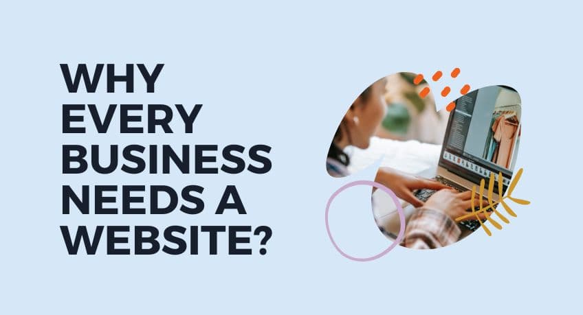 Why every business needs a website?